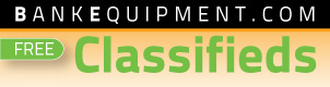Bank Equipment Dot Com FREE Classifieds
